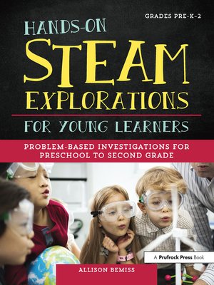 cover image of Hands-On STEAM Explorations for Young Learners